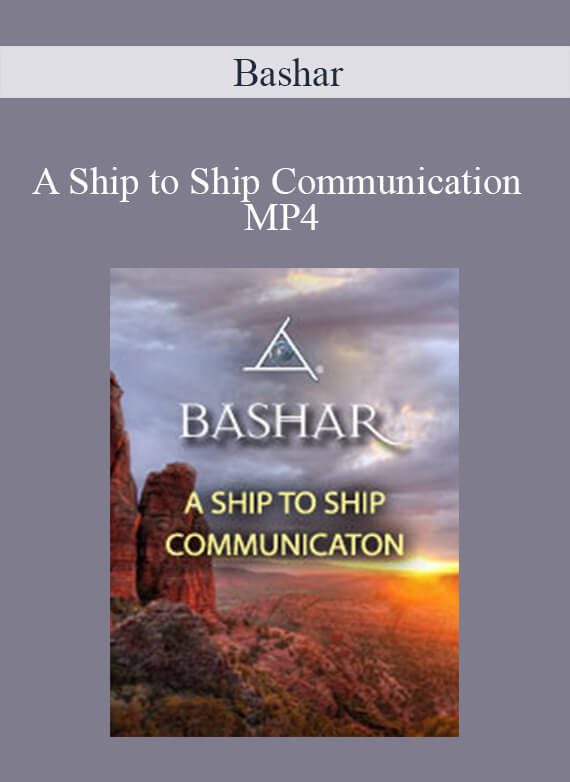 Bashar – A Ship to Ship Communication – MP4