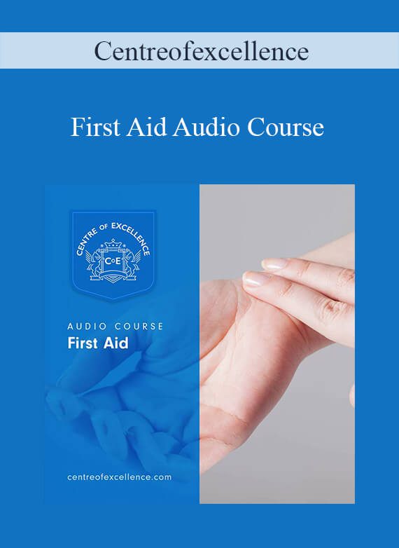 Centreofexcellence – First Aid Audio Course