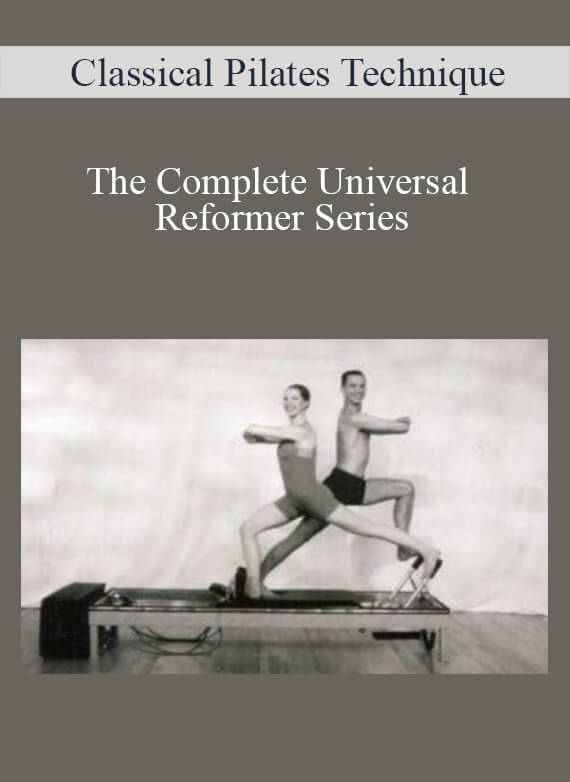 Classical Pilates Technique - The Complete Universal Reformer Series