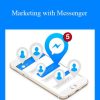 James Wedmore - Marketing with Messenger