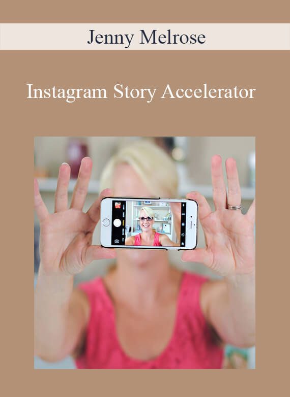 Jenny Melrose - Instagram Story Accelerator