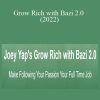 Joey Yap - Grow Rich with Bazi 2.0 (2022)