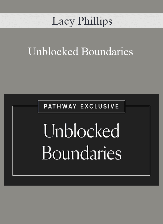 Lacy Phillips - Unblocked Boundaries