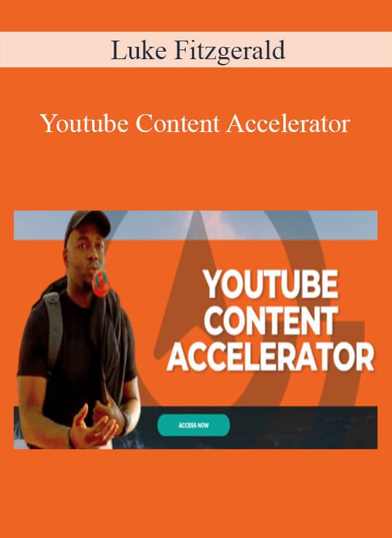 Luke Fitzgerald - Youtube Content Accelerator