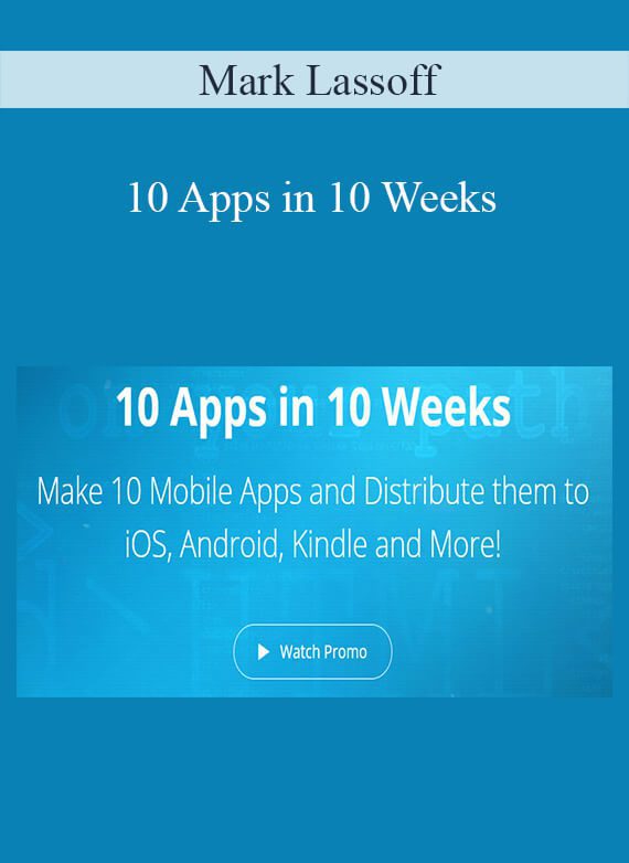 Mark Lassoff - 10 Apps in 10 Weeks