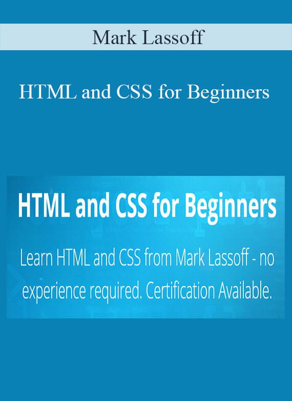 Mark Lassoff - HTML and CSS for Beginners