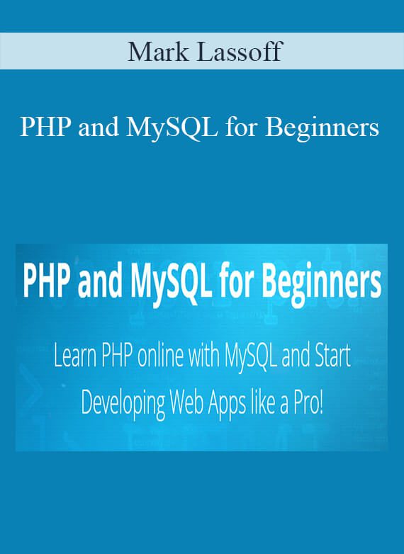 Mark Lassoff - PHP and MySQL for Beginners