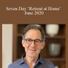 Rupert Spira - Seven Day ‘Retreat at Home’ - June 2020