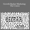 Ryan Holiday - Growth Hacker Marketing The Course