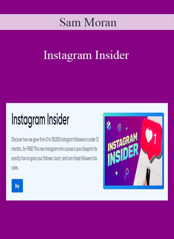 Sam Moran - Instagram Insider
