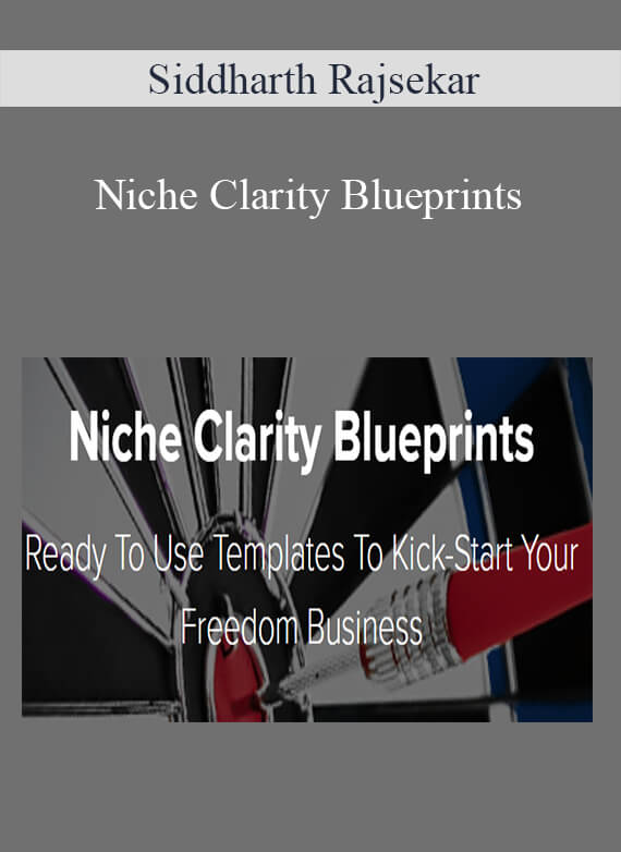 Siddharth Rajsekar - Niche Clarity Blueprints