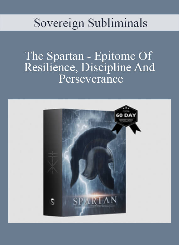 Sovereign Subliminals - The Spartan - Epitome Of Resilience, Discipline And Perseverance - X2 Subliminal Program