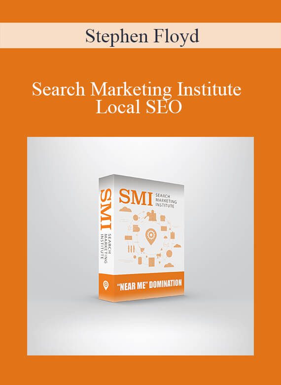 Stephen Floyd - Search Marketing Institute Local SEO