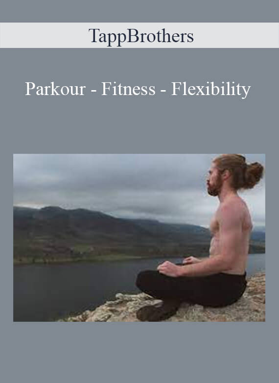 TappBrothers - Parkour - Fitness - Flexibility