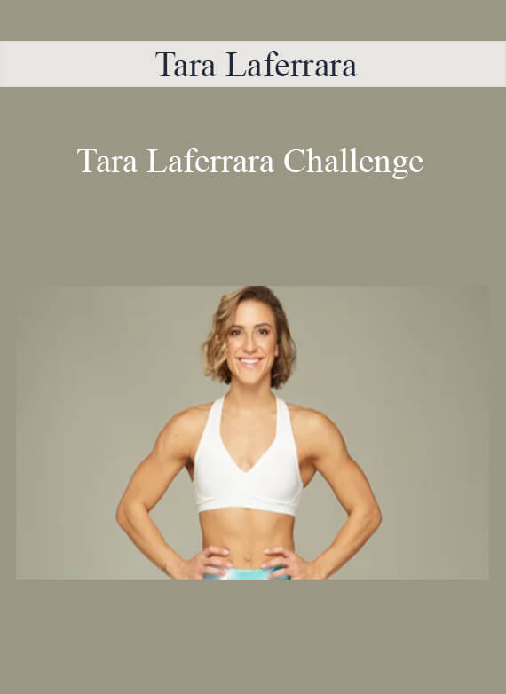 Tara Laferrara - Tara Laferrara Challenge