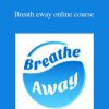 Tess Graham - Breath away online course
