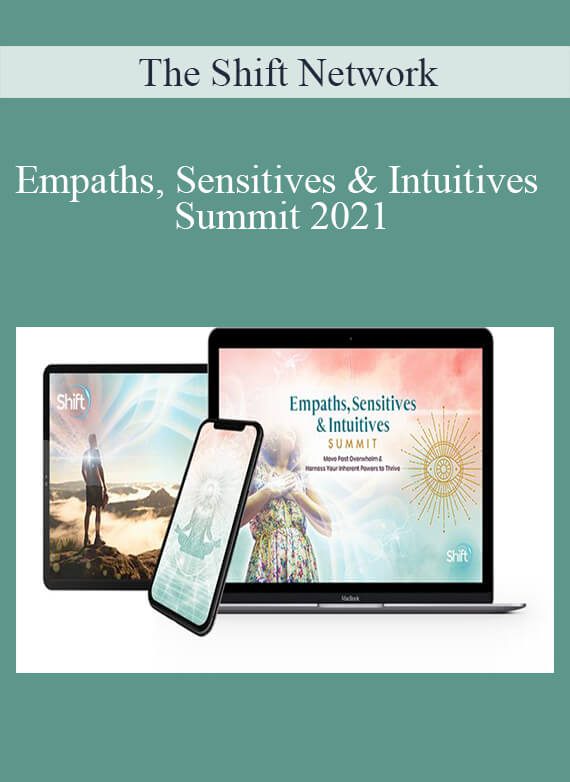 The Shift Network - Empaths, Sensitives & Intuitives Summit 2021