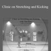 Tom Kurz - Clinic on Stretching and Kicking