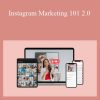 Valeriya Lisitsyna - Instagram Marketing 101 2.0