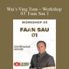 Wayne Belonoha – Wai’s Ving Tsun – Workshop 03 Faan Sau 1