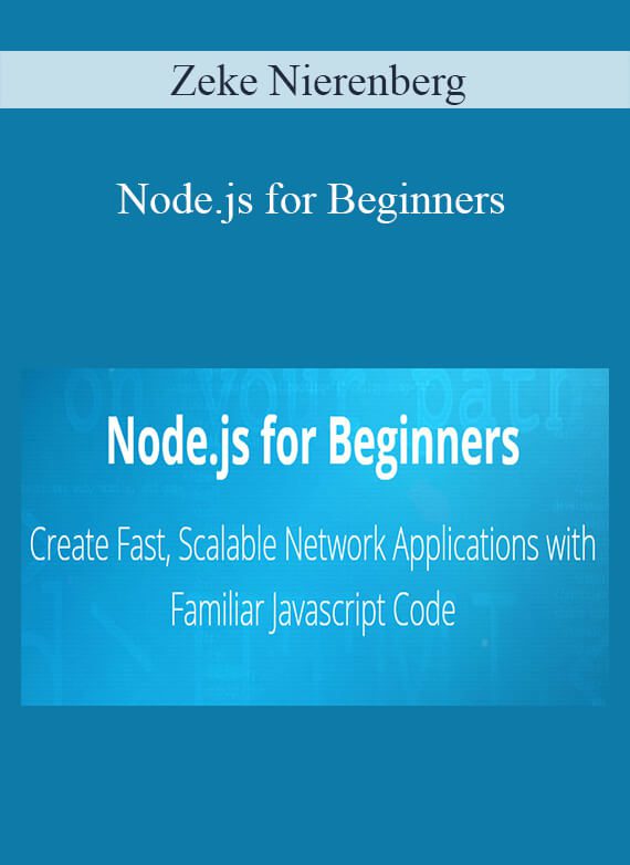 Zeke Nierenberg - Node.js for Beginners