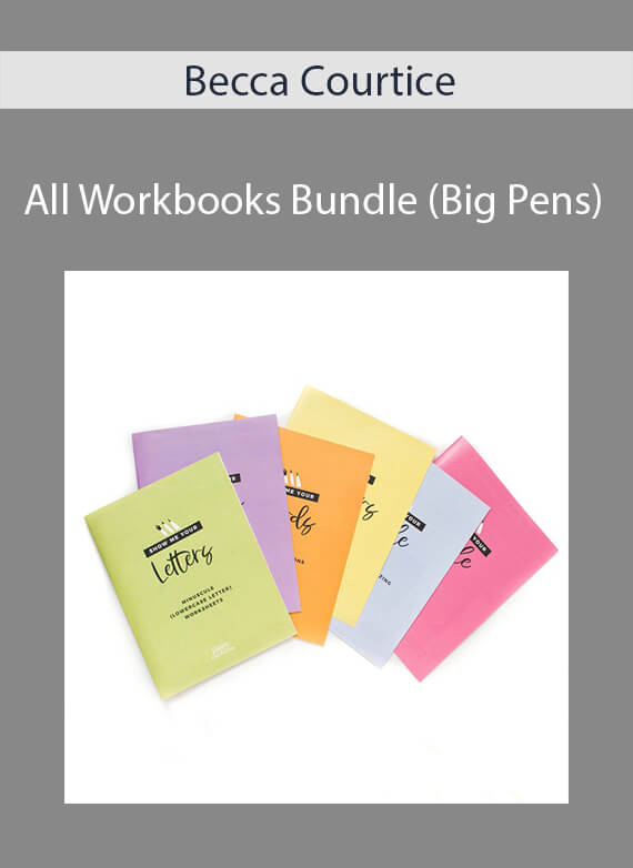 Becca Courtice - All Workbooks Bundle (Big Pens)