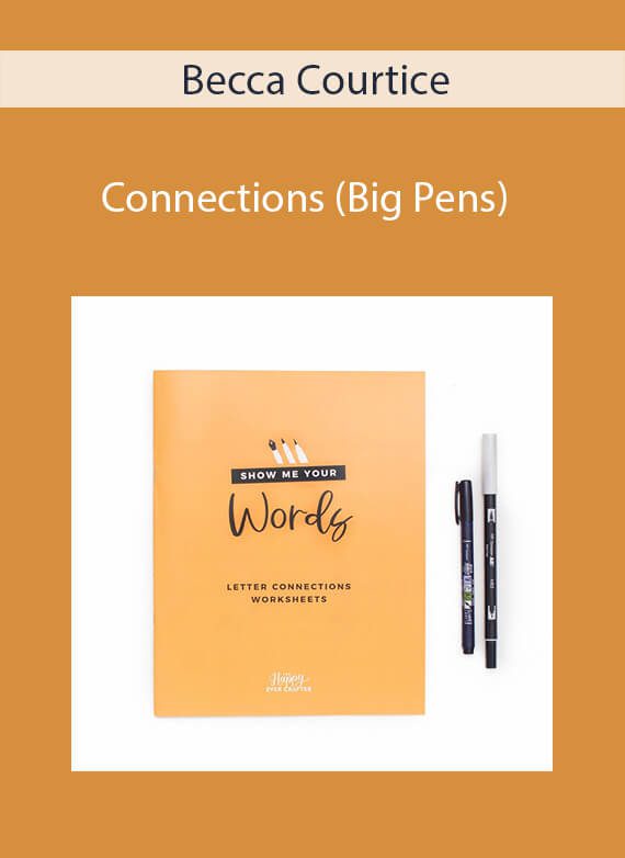 Becca Courtice - Connections (Big Pens)