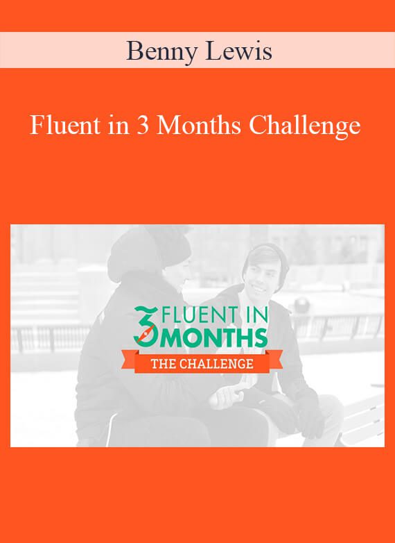 Benny Lewis - Fluent in 3 Months Challenge