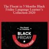 Benny Lewis - The Fluent in 3 Months Black Friday Language Learner’s Collection 2020