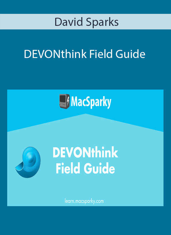 David Sparks - DEVONthink Field Guide