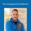 Duston McGroarty - The Underground Goldmine