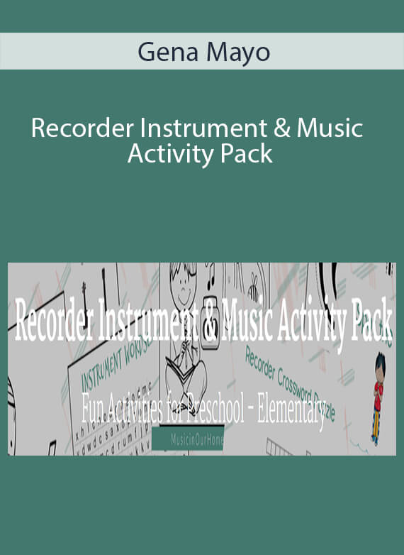 Gena Mayo - Recorder Instrument & Music Activity Pack