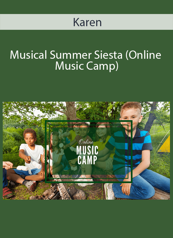 Karen - Musical Summer Siesta (Online Music Camp)