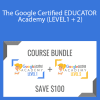 Kasey Bell - The Google Certified EDUCATOR Academy (LEVEL1 + 2)