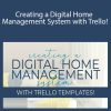 Kayse Pratt - Creating a Digital Home Management System with Trello!