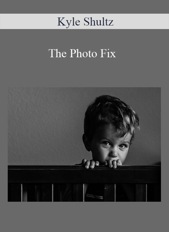 Kyle Shultz - The Photo Fix