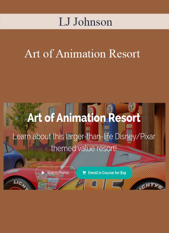 LJ Johnson - Art of Animation Resort