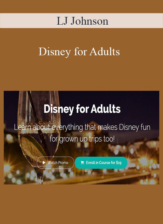 LJ Johnson - Disney for Adults