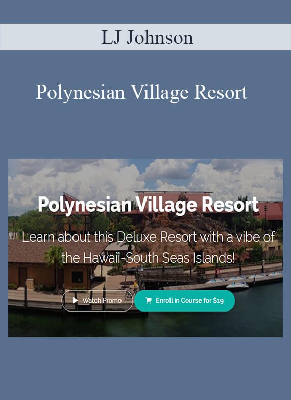 LJ Johnson - Polynesian Village Resort