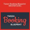 Lisa Edwards - Tween Booking Blueprint - MASTER LEVEL