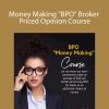 Makeda Smith - Money Making BPO Broker Priced Opinion Course