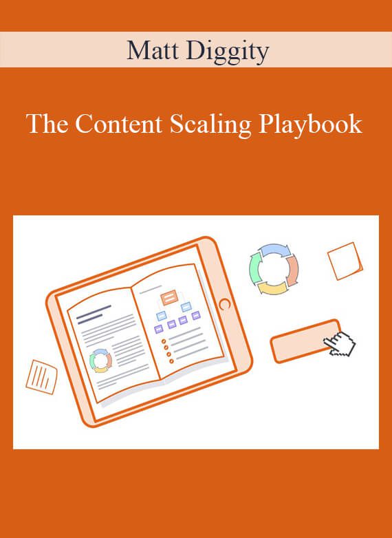 Matt Diggity - The Content Scaling Playbook
