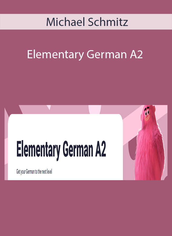 Michael Schmitz - Elementary German A2