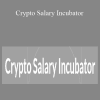 Scott Phillips - Crypto Salary Incubator
