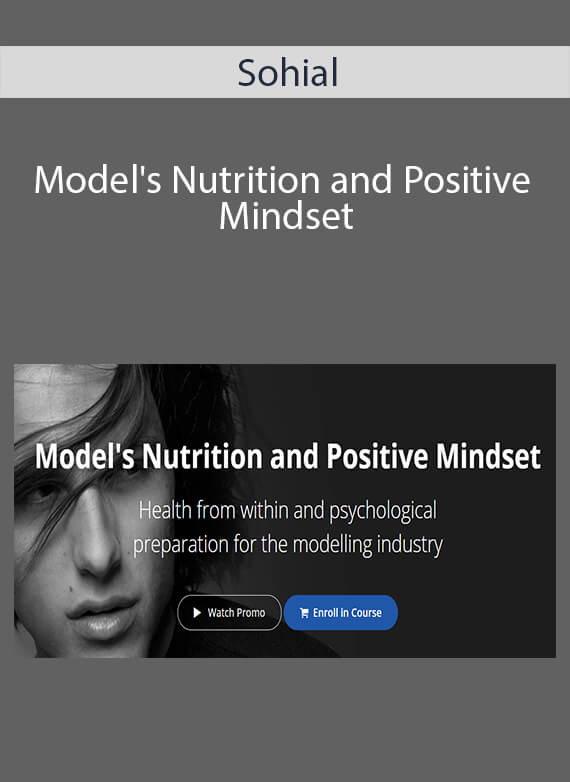 Sohial - Model's Nutrition and Positive Mindset
