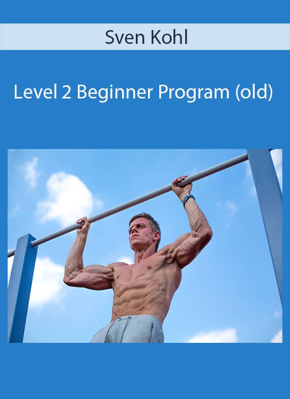 Sven Kohl - Level 2 Beginner Program (old)