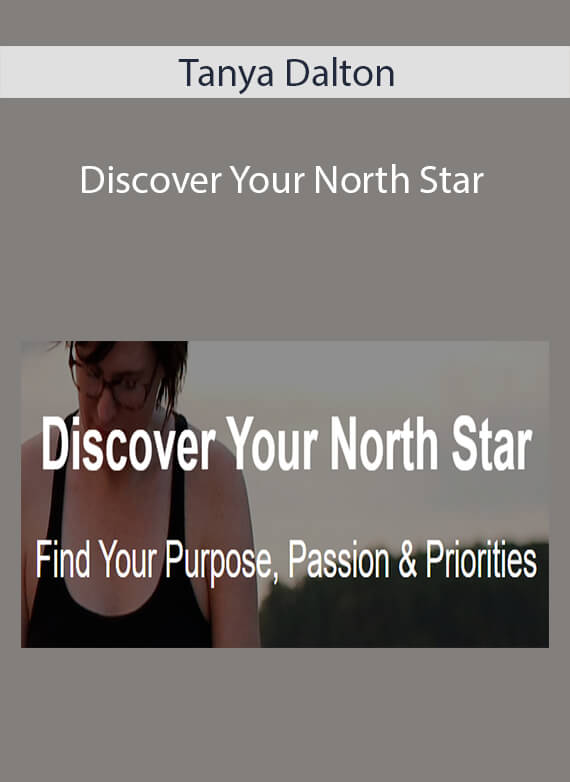 Tanya Dalton - Discover Your North Star