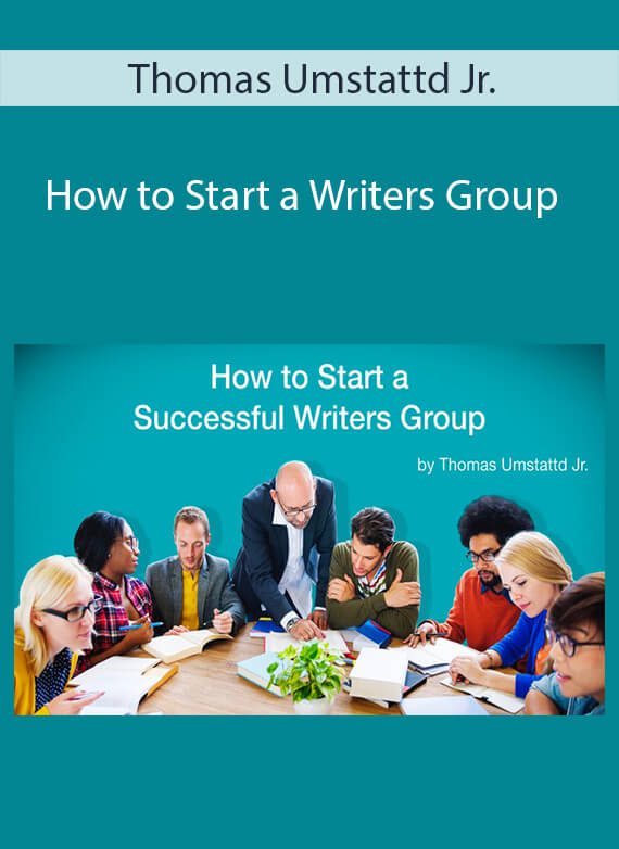 Thomas Umstattd Jr. - How to Start a Writers Group