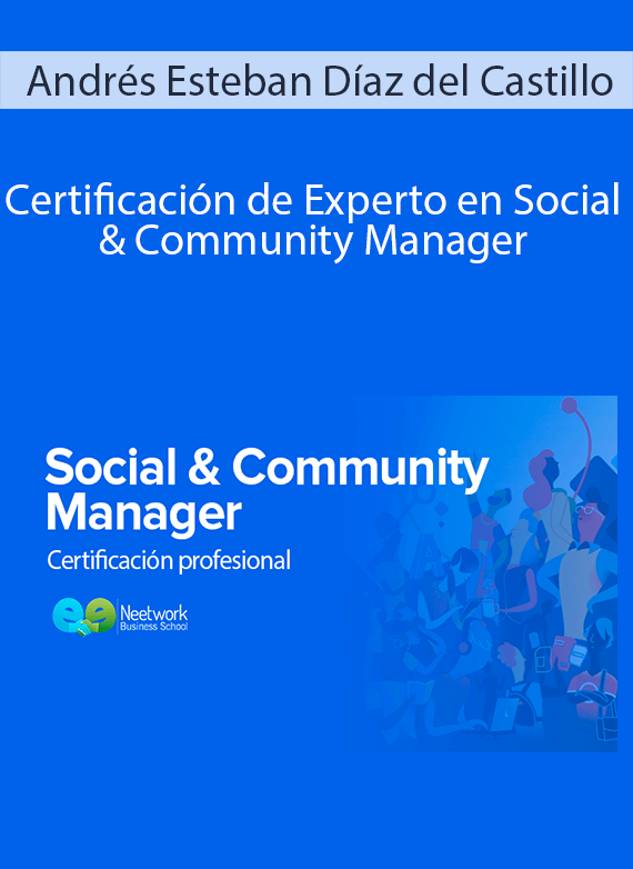 Andrés Esteban Díaz del Castillo - Certificación de Experto en Social & Community Manager