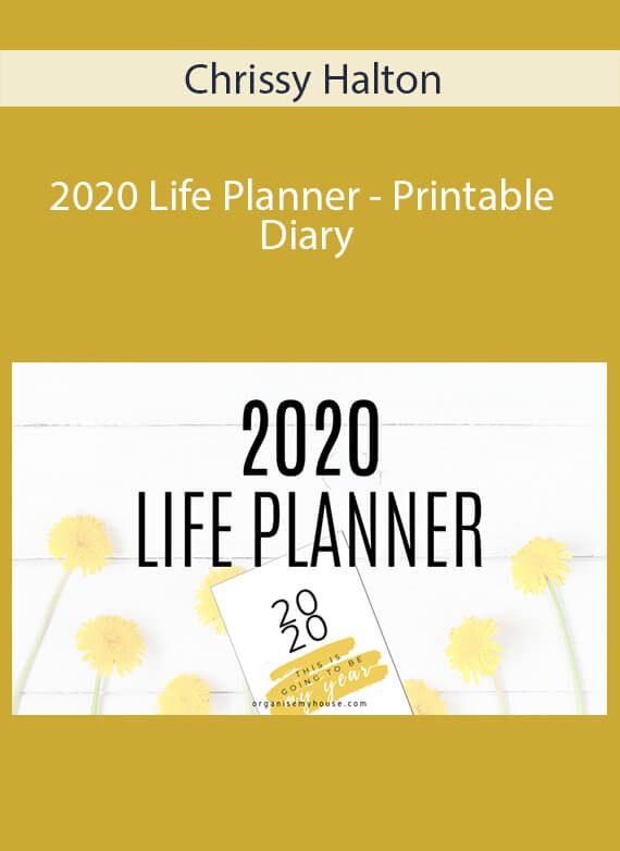 Chrissy Halton - 2020 Life Planner - Printable Diary